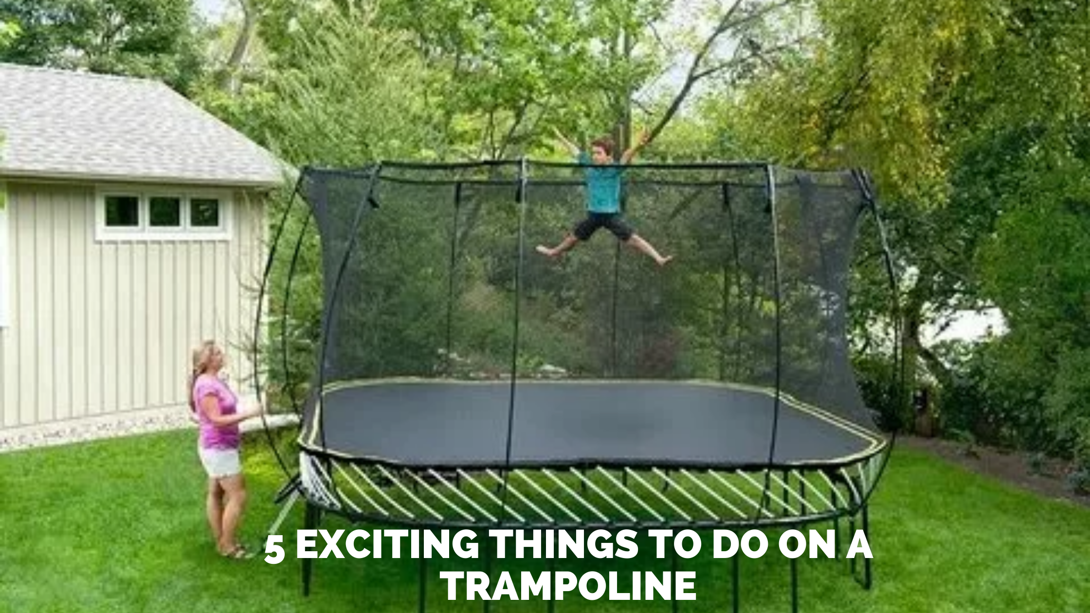 5 Exciting Things To Do on a Trampoline